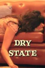 Watch Dry State Megashare9