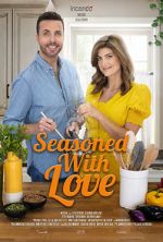 Watch Seasoned with Love Megashare9