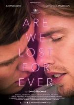 Watch Are We Lost Forever Megashare9