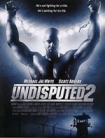 Watch Undisputed 2: Last Man Standing Megashare9