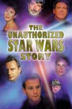 Watch The Unauthorized 'Star Wars' Story Megashare9