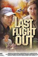 Watch Last Flight Out Megashare9