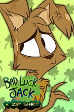 Watch Bad Luck Jack (Short 2020) Megashare9
