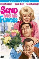 Watch Send Me No Flowers Megashare9