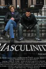 Watch Masculinity Megashare9