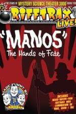 Watch RiffTrax Live: Manos - The Hands of Fate Megashare9