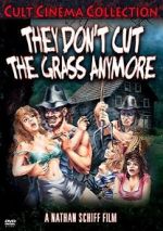 Watch They Don\'t Cut the Grass Anymore Megashare9