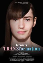 Watch Krow\'s TRANSformation Megashare9