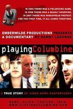 Watch Playing Columbine Megashare9