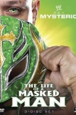 Watch WWE: Rey Mysterio - The Life of a Masked Man Megashare9