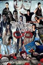 Watch The Vampire Diaries: Forever Yours Megashare9