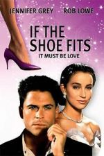 Watch If the Shoe Fits Megashare9