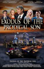 Watch Exodus of the Prodigal Son Megashare9