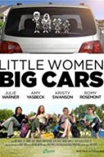 Watch Little Women, Big Cars Megashare9