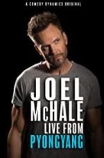 Watch Joel McHale: Live from Pyongyang Megashare9