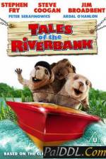 Watch Tales of the Riverbank Megashare9