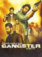 Watch Gangster Vs State Megashare9