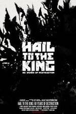 Watch Hail to the King: 60 Years of Destruction Megashare9