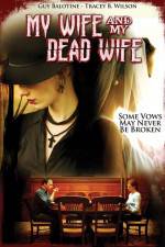 Watch My Wife and My Dead Wife Megashare9