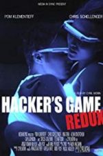 Watch Hacker\'s Game Redux Megashare9