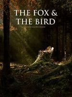 Watch The Fox and the Bird (Short 2019) Megashare9