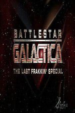 Watch Battlestar Galactica: The Last Frakkin\' Special Megashare9