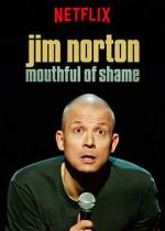 Watch Jim Norton: Mouthful of Shame (TV Special 2017) Megashare9