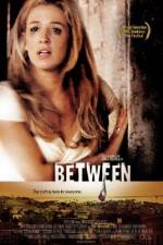 Watch Between Megashare9