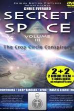 Watch Secret Space III: The Crop Circle Conspiracy Megashare9