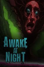 Watch Awake at Night Megashare9