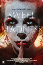 Watch Sweet Madness Megashare9