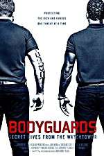 Watch Bodyguards: Secret Lives from the Watchtower Megashare9