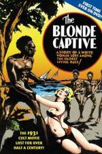 Watch The Blonde Captive Megashare9