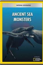 Watch National Geographic Wild Ancient Sea Monsters Megashare9