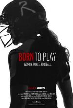 Watch Born to Play Megashare9