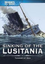 Watch Sinking of the Lusitania: Terror at Sea Megashare9