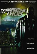 Watch Confessions of a Thug Megashare9