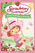 Watch Strawberry Shortcake Spring for Strawberry Shortcake Megashare9