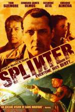 Watch Splinter* Megashare9