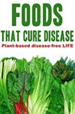 Watch Foods That Cure Disease Megashare9