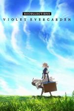 Watch Violet Evergarden: Recollections Megashare9