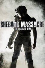 Watch Sheborg Massacre Megashare9