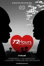 Watch 72 Hours: A Brooklyn Love Story? Megashare9