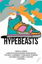 Watch Hypebeasts Megashare9