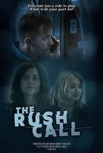 Watch The Rush Call Megashare9