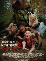 Watch Three Days in the Woods 2: Killin\' Time Megashare9