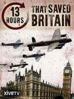 Watch 13 Hours That Saved Britain Megashare9