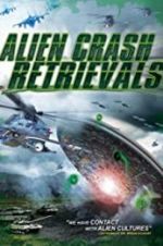 Watch Alien Crash Retrievals Megashare9