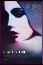 Watch A Wife Alone Megashare9