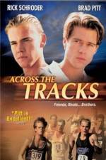 Watch Across the Tracks Megashare9